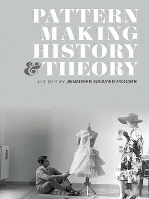 cover image of Patternmaking History and Theory